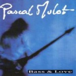 Bass love pascal mulot
